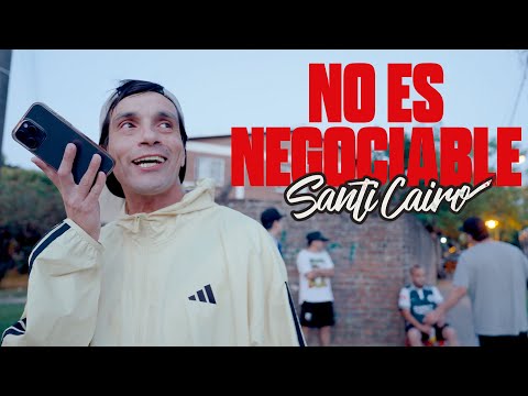 Santi Cairo - IT'S NOT NEGOTIABLE
