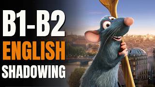 Shadowing English with Ratatouille | Speak like a Native with a Cartoon Ep.2