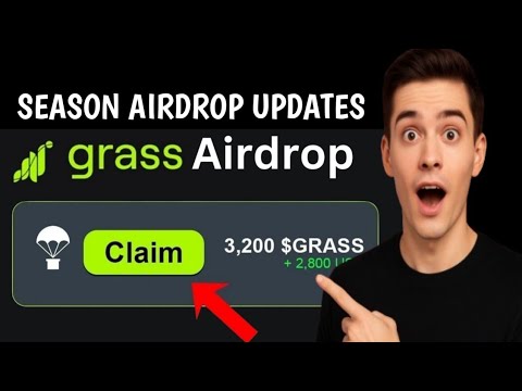 Grass Season 2 Airdrop –Allocation ,Distribution & Claiming Updates 