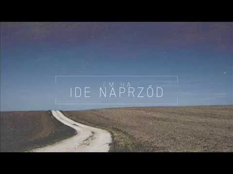EM HA - Idę naprzód