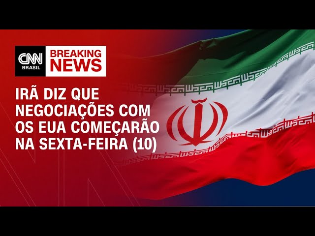 Negociações entre Irã e EUA começarão na sexta-feira (10), diz Reuters | CNN PRIME TIME