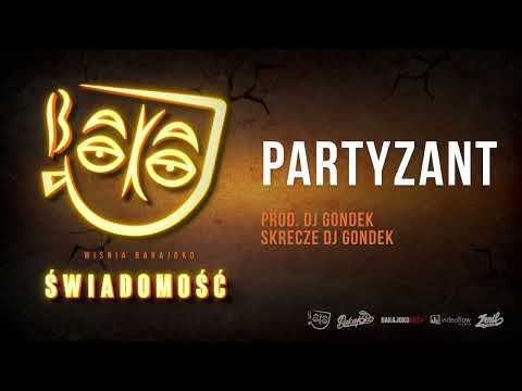 9. Wiśnia Bakajoko - PARTYZANT prod. DJ Gondek