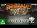 Organic Panic - Coming Soon to Xbox One
