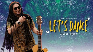 Download lagu ALVONS FREEDOM - LETS DANCE mp3 Download lagu ALVONS FREEDOM - LETS DANCE mp3