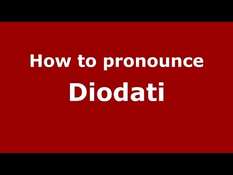 How to pronounce Diodati