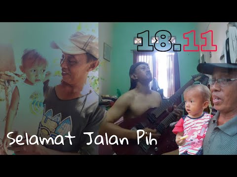 18.11 GOODBYE PIH...