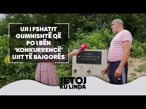 Uji i fshatit Gumnishtë që po i bën ‘konkurrencë’ ujit të Bajgorës