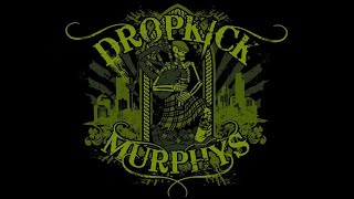 Dropkick Murphys - Amazing Grace