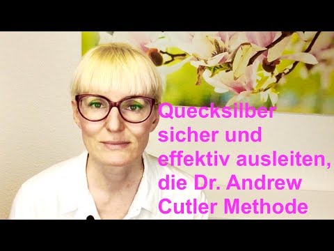 Die Andrew Cutler Methode - wie man Quecksilber richtig ausleitet