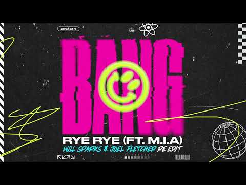 Rye Rye feat. M.I.A - Bang (Will Sparks & Joel Fletcher Re-Edit)