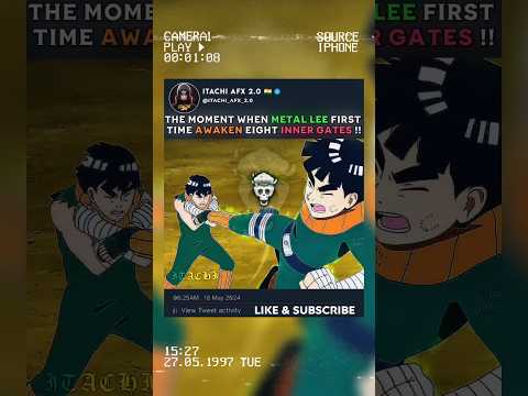 🤯 MOMENT WHEN METAL LEE AWAKEN EIGHT INNER GATES 😱💨 #naruto #viralshort