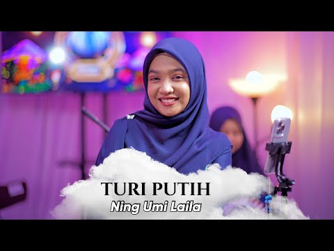 TURI PUTIH - NING UMI LAILA | Ngabuburit Sholawatan 2024