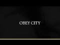 Obey City - Fallin 