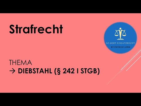 So geht Einsatzrecht! | ► Strafrecht | ► Diebstahl (👉🏻 § 242 I StGB)