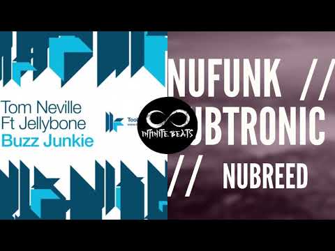 Tom Neville ft. Jellybone - Buzz Junkie vs. NuBreed - NuFunk (deadmau5 Remix)