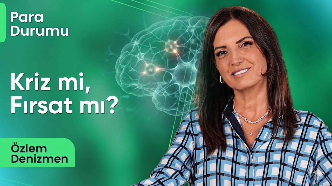 Hayatınızı ve Paranızı Değiştirecek 3 Görünmez Karar | Özlem Denizmen ile Para Durumu