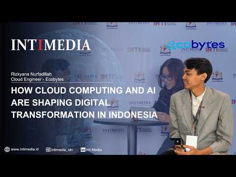 Thumbnail for Rizkyana Nurfadillah - How Cloud Computing and AI Are Shaping Digital Transformation in Indonesia