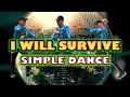 I Will Survive - Simple Disco Dance - Learn it and Do it with me