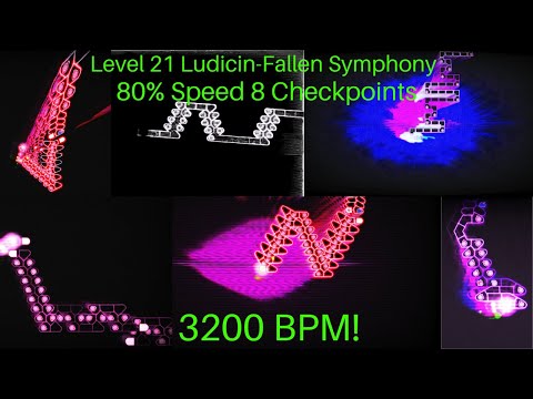 SINGLE DIGIT CHECKPOINTS! [Level 21] Ludicin-Fallen Symphony 80% Speed [Map by SSSangchu]