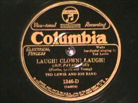 LAUGH, CLOWN, LAUGH by Ted Lewis 1928