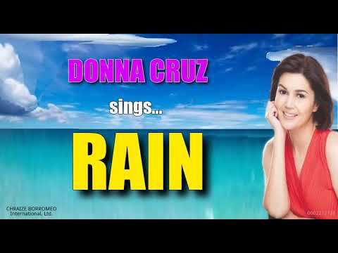 RAIN - Sung by: Donna Cruz (with Lyrics)