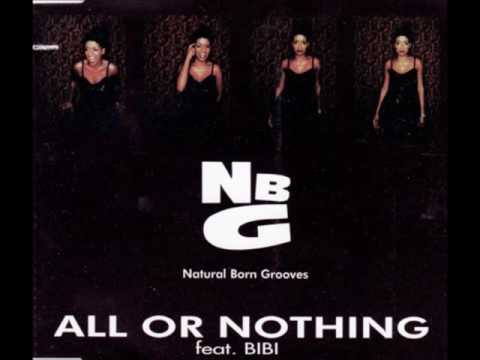 Natural Born Grooves - All Or Nothing (Dub Vocal Mix)