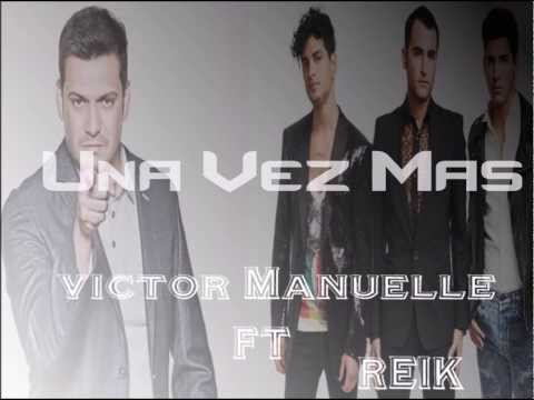 download lagu mp3 mp4 Una Vez Mas Reik Y Victor Manuelle Descargar, download lagu Una Vez Mas Reik Y Victor Manuelle Descargar gratis, unduh video klip Una Vez Mas Reik Y Victor Manuelle Descargar