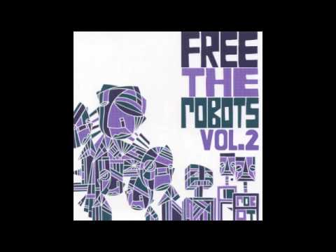 Free the Robots - Live in a Dream