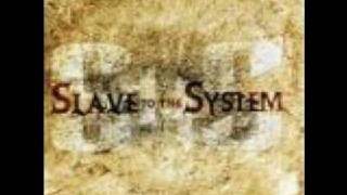 Slave To The System - Stigmata video