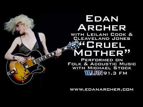 Edan Archer w/ Leilani Cook & Cleaveland Jones - 