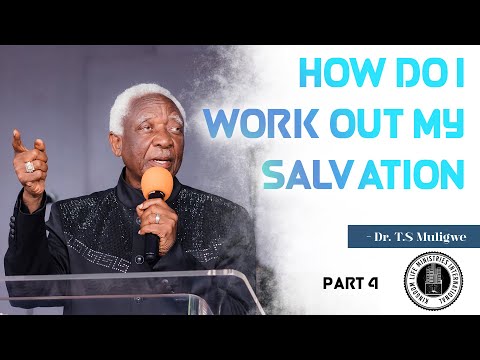 Dr. T.S Muligwe – Wie erarbeite ich meine Erlösung – Teil 4 | 19. Oktober 2025