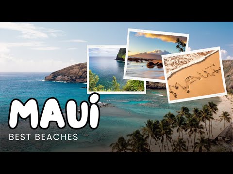 10 Best Beaches in Maui - an Island in Hawaii