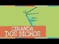 Palavra Cantada Ciranda Dos Bichos