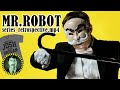 Mr Robot Full Series Retrospective