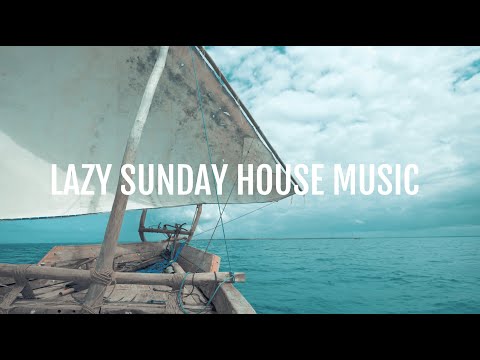 LAZY SUNDAY HOUSE MUSIC, Vol.3 (30min)