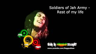 Soldiers of Jah Army - Rest Of My Life (HD)
