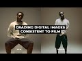 How I Colour Grade My Digital Photos Consistently To Film