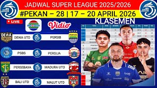 Download lagu JADWAL SUPER LEAGUE PEKAN KE - 28‼️DEWA UTD VS PERSIB‼️PSBS BIAK VS PERSIJA‼️LIVE INDOSIAR mp3