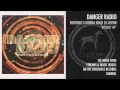 Danger Radio - "Build It Up"