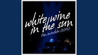 White Wine in the Sun