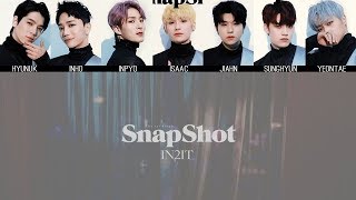 IN2IT - SnapShot MV + Lyrics Color Coded HanRomEng