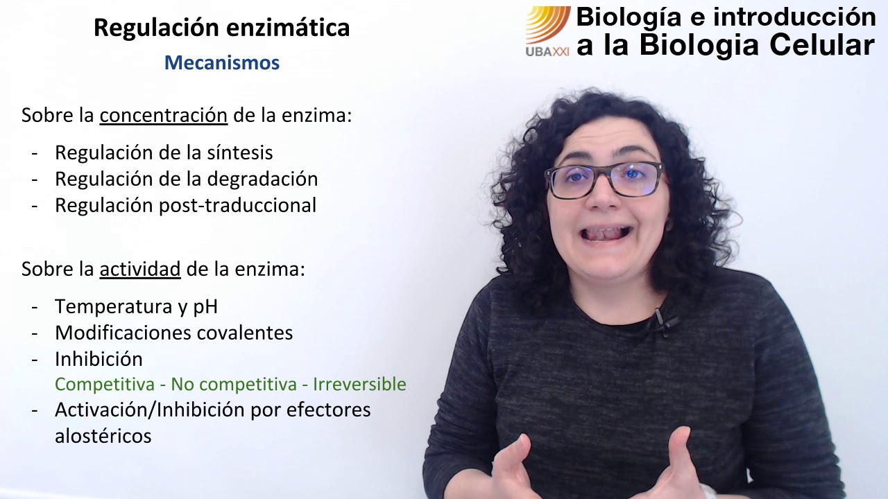 47- Biología celular. Regulación de la actividad enzimática
