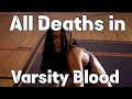 All Deaths in Varsity Blood (2014)