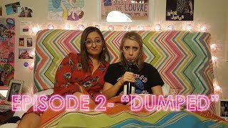MR. NICE GIRLS - Episode 2 - "Dumped"