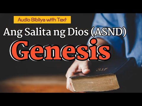 Tagalog Audio Bibliya | Genesis (KUMPLETO) | Ang Salita ng Dios (ASND)