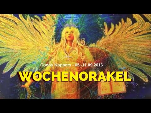 Wochenorakel vom 05.-11.09.2016 - Conny Koppers