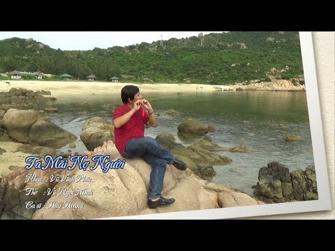 Ta mãi nợ người - Huy Hoàng