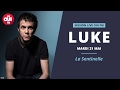 Luke - La Sentinelle - Session Live OUI FM