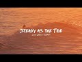 Steady As The Tide - Luca Blue, Nathan (Official Lyric Video) 
