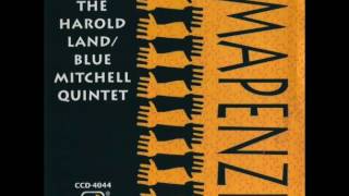 Harold Land, Blue Mitchell Quintet — "Mapenzi" [Full Album] 1990
